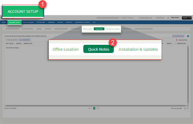 Select ACCOUNT SETUP, then Quick Notes.