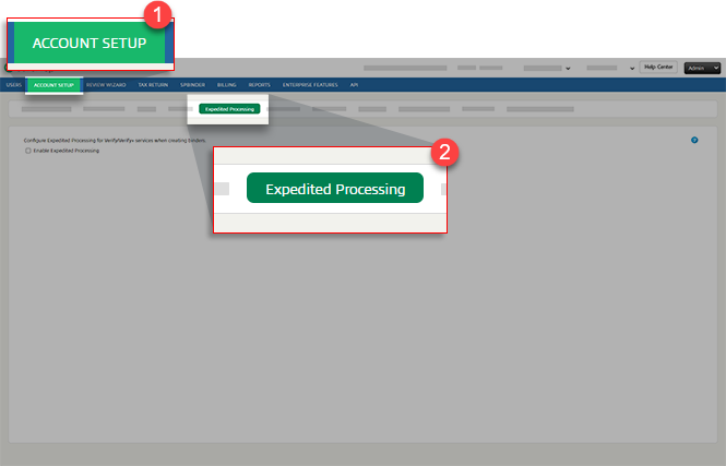 Select ACCOUNT SETUP, then Expedited Processing.